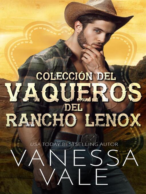 Title details for Colección del Vaqueros del Rancho Lenox by Vanessa Vale - Available